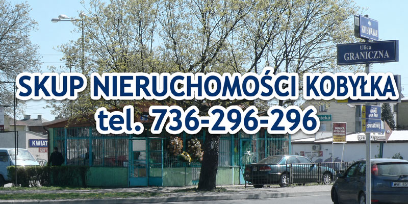 Skup nieruchomości Kobyłka - mieszkania, domy, segmenty i działki